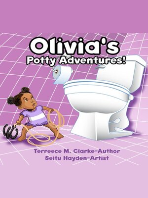 cover image of Olivia's Potty Adventures!
